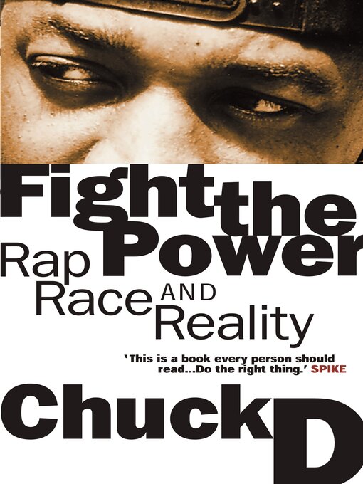 Title details for Fight the Power by Chuck D - Available